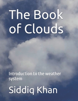 Paperback The Book of Clouds: Introduction to the weather system Book