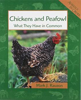 Library Binding Chickens and Peafowl: What They Have in Common Book