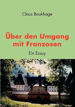 Paperback Über den Umgang mit Franzosen [German] Book