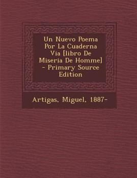 Un Nuevo Poema Por La Cuaderna Via [libro De Miseria De Homme] - Primary Source Edition