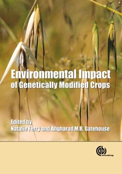 Hardcover Environmental Impact of Genetically Modified Crops Book