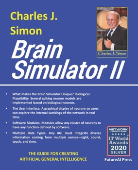 Paperback Brain Simulator II: The Guide for Creating Artificial General Intelligence Book