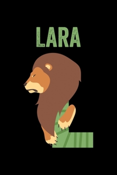 Lara: Journal (Diary, Notebook) Personalized Custom Name Alphabet Lion Birthday Gift for Girls
