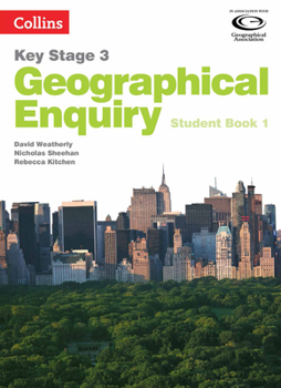Paperback Geography Key Stage 3 - Collins Geographical Enquiry: Student Book 1 Book