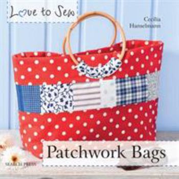 Paperback Patchwork Bags [With Pattern(s)] Book