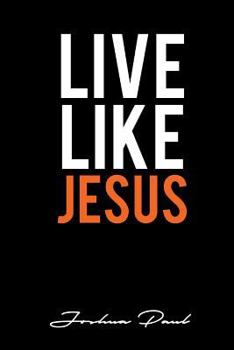 Paperback Live Like JESUS Book