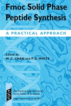 Paperback Fmoc Solid Phase Peptide Synthesis: A Practical Approach Book