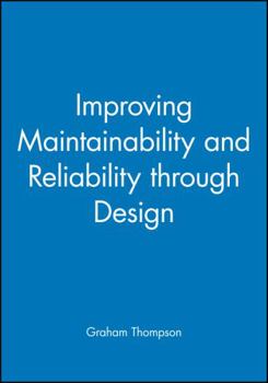 Hardcover Improving Maintainability and Reliability Through Design Book