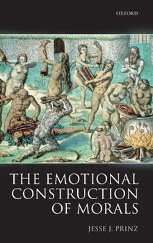 Hardcover The Emotional Construction of Morals Book