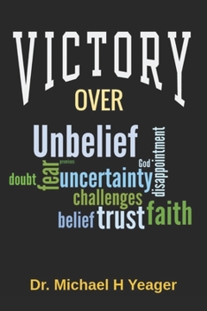 Paperback Victory Over Unbelief Book