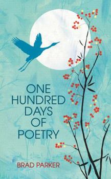 Paperback One Hundred Days Of Poetry Book