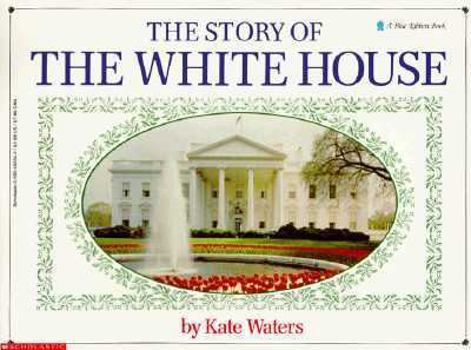 Paperback The Story of the White House Book