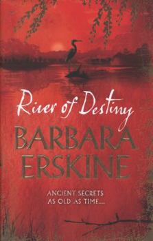 Hardcover River of Destiny. by Barbara Erskine Book