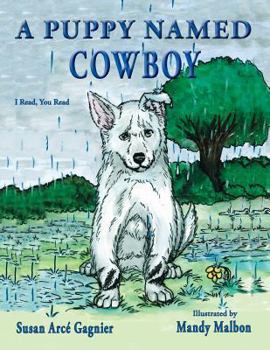 Paperback A Puppy Named Cowboy Book