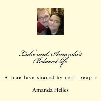 Paperback Luke and Amandas Beloved life Book