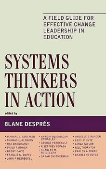 Hardcover Systems Thinkers in Action: A Field Guide for Effective Change Leadership in Education Book