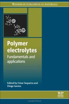 Paperback Polymer Electrolytes: Fundamentals and Applications Book
