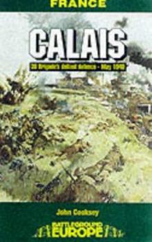 Paperback Calais, 1940: A Fight to the Finish Book