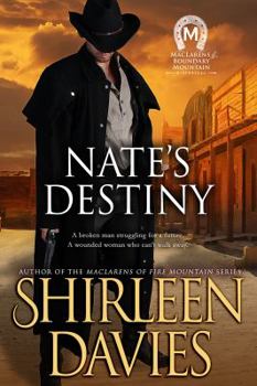 Nate's Destiny - Book #6 of the MacLarens of Boundary Mountain