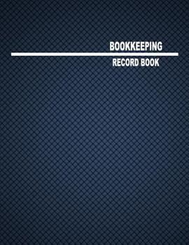 Paperback Bookkeeping Record Book: 2 Columns, 8.5x11", 80 Pages Book