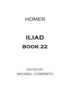 The Iliad Book XXII: The Death of Hector