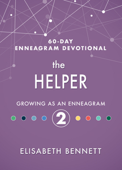 Hardcover The Helper: Growing as an Enneagram 2 Book