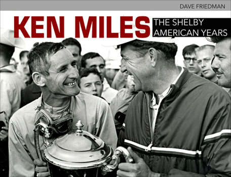 Paperback Ken Miles: The Shelby American Years Book