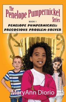 Paperback Penelope Pumpernickel: Precocious Problem-Solver Book