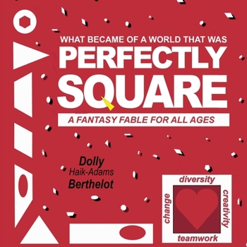 Paperback Perfectly Square: A Fantasy Fable for All Ages Book