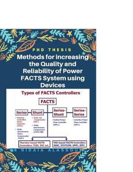 Paperback Methods for increasing the Quality and Reliability of Power System Using FACS: PhD Dissertation Book