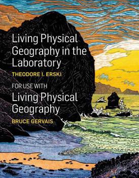 Spiral-bound Living Physical Geography in the Laboratory Book