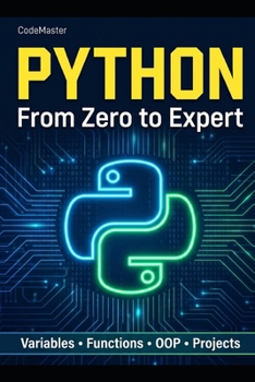Paperback Python: From Zero to Expert: The Complete Training to Learn Programming Step by Step Book