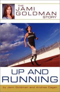 Hardcover Up and Running: The Jami Goldman Story Book