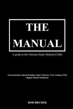 Paperback The Manual- A guide to the Ultimate Study Method (USM) Book