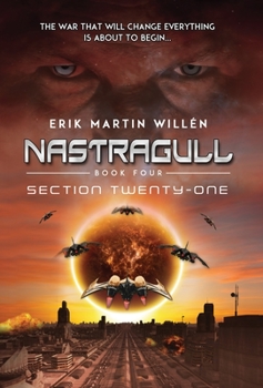 Section Twenty-One (Nastragull): Section Twenty-One - Book #4 of the Nastragull