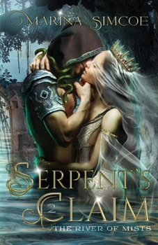 Serpent's Claim - Book #2 of the Serpent's Touch