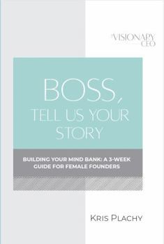Paperback Boss, Tell Us Your Story: Building Your Mind Bank Book