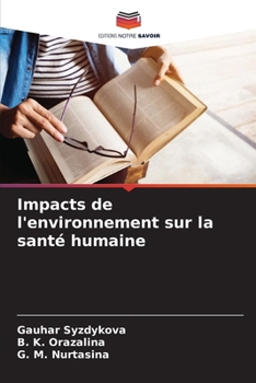Paperback Impacts de l'environnement sur la santé humaine [French] Book