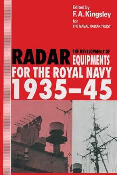 Paperback The Development of Radar Equipments for the Royal Navy, 1935-45 Book