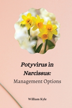 Paperback Potyvirus in Narcissus Management Options Book