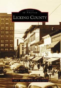 Licking County (Images of America) - Book  of the Images of America: Ohio