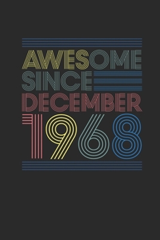 Awesome Since December 1968: Graph Paper Notebook – 51st Birthday Gift or 51 years old Anniversary Gift Idea