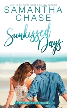 Sunkissed Days - Book #0.5 of the Magnolia Sound