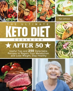 Paperback The Ultimate Keto Diet Cookbook After 50 Book
