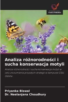 Analiza róznorodnosci i sucha konserwacja motyli (Polish Edition)