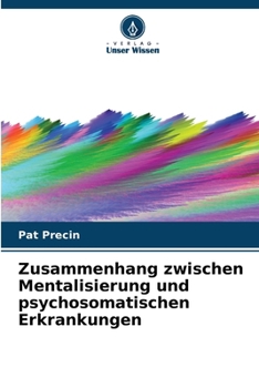 Paperback Zusammenhang zwischen Mentalisierung und psychosomatischen Erkrankungen [German] Book