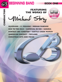 Paperback Belwin Beginning Band, Bk 1: Featuring the Works of Michael Story (Conductor Book), Book & Online Audio Book