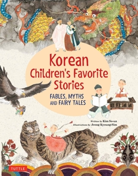 Hardcover Korean Children's Favorite Stories: Fables, Myths and Fairy Tales Book
