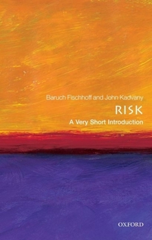 Risk: A Very Short Introduction - Book  of the Oxford's Very Short Introductions series