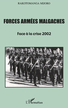 Paperback Forces armées malgaches: Face à la crise 2002 [French] Book